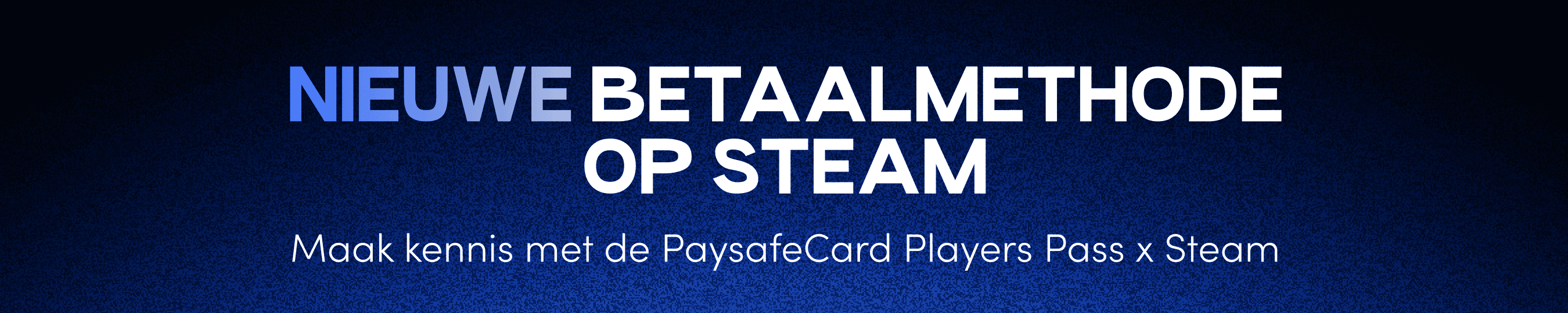 202607 PaysafecardXSteam RCH-NL Product Page Desktop 2.0